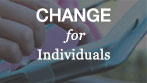 Change For Individuals